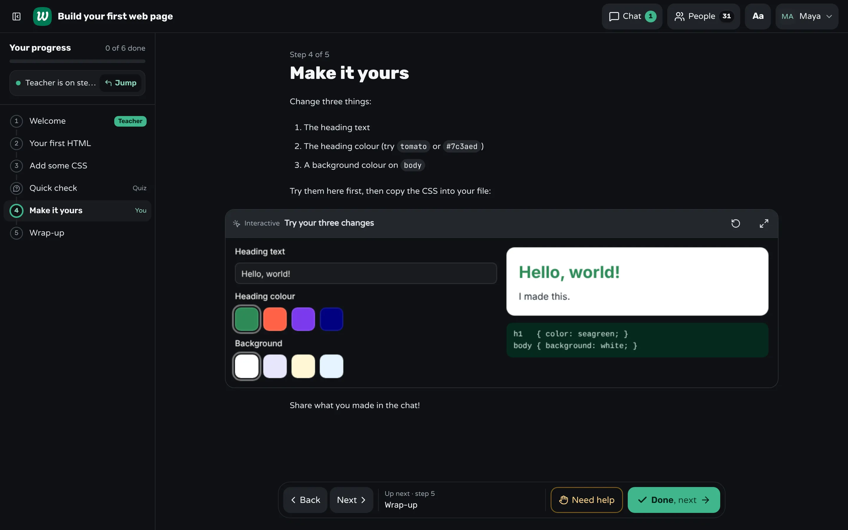 A student's screen in Workshopy on the step "Make it yours": an interactive block with a heading text field, colour and background swatches, a live preview of the page and the CSS it produces.
